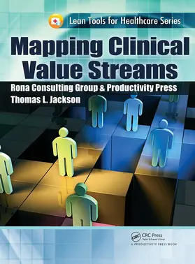 Jackson | Mapping Clinical Value Streams | Buch | 978-1-4665-5184-8 | www2.sack.de