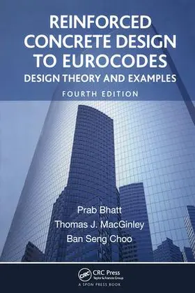 Bhatt | Reinforced Concrete Design to Eurocodes | Buch | 978-1-4665-5252-4 | www2.sack.de