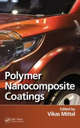 Mittal |  Polymer Nanocomposite Coatings | Buch |  Sack Fachmedien