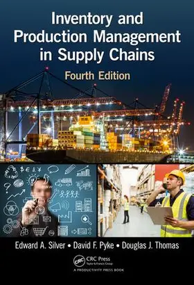 Silver / Pyke / Thomas |  Inventory and Production Management in Supply Chains | Buch |  Sack Fachmedien