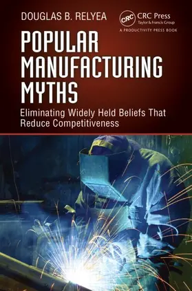 Relyea |  Popular Manufacturing Myths | eBook | Sack Fachmedien