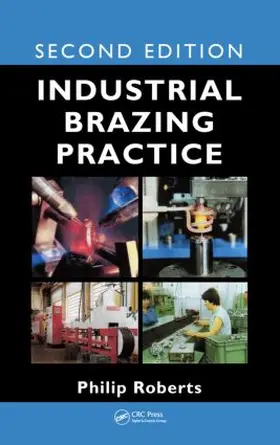 Roberts |  Industrial Brazing Practice | Buch |  Sack Fachmedien