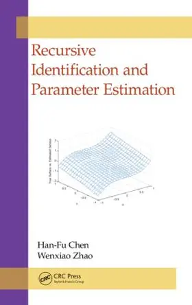 Chen / Zhao |  Recursive Identification and Parameter Estimation | Buch |  Sack Fachmedien