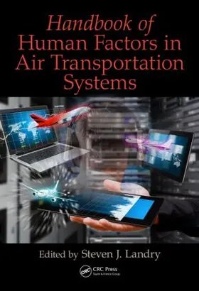 Landry |  Handbook of Human Factors in Air Transportation Systems | Buch |  Sack Fachmedien