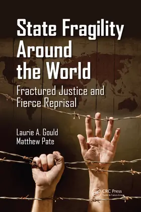 Gould / Pate | State Fragility Around the World | Buch | 978-1-4665-7767-1 | www2.sack.de