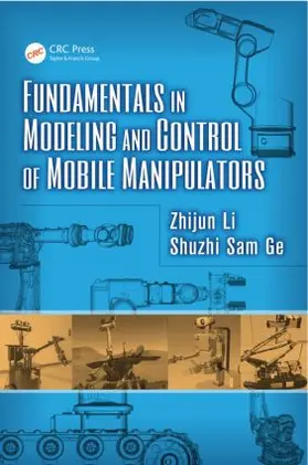 Li / Ge |  Fundamentals in Modeling and Control of Mobile Manipulators | Buch |  Sack Fachmedien