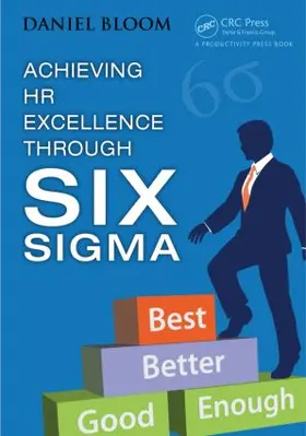 Bloom | Achieving HR Excellence through Six Sigma | Buch | 978-1-4665-8646-8 | sack.de