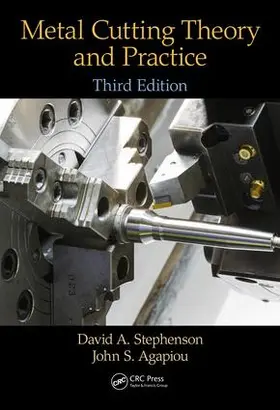 Stephenson / Agapiou |  Metal Cutting Theory and Practice | Buch |  Sack Fachmedien