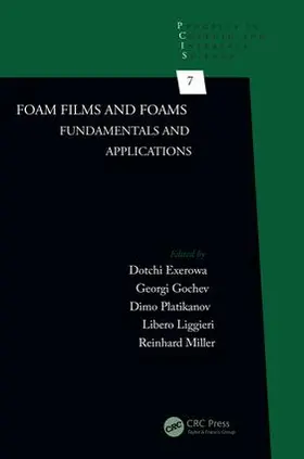 Exerowa / Gochev / Platikanov |  Foam Films and Foams | Buch |  Sack Fachmedien