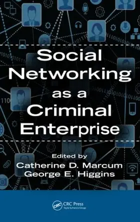 Marcum / Higgins |  Social Networking as a Criminal Enterprise | Buch |  Sack Fachmedien