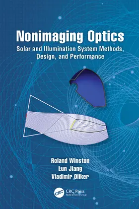 Winston / Jiang / Oliker |  Nonimaging Optics | Buch |  Sack Fachmedien