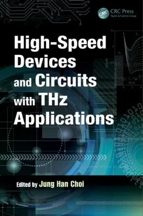 Choi |  High-Speed Devices and Circuits with THz Applications | Buch |  Sack Fachmedien