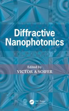 Soifer |  Diffractive Nanophotonics | Buch |  Sack Fachmedien