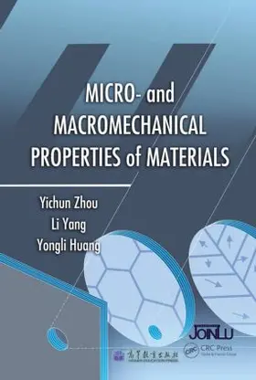 Zhou / Yang / Huang |  Micro- and Macromechanical Properties of Materials | Buch |  Sack Fachmedien