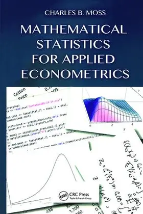 Moss | Mathematical Statistics for Applied Econometrics | Buch | 978-1-4665-9409-8 | www2.sack.de