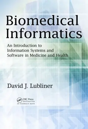 Lubliner | Biomedical Informatics | Buch | 978-1-4665-9620-7 | sack.de