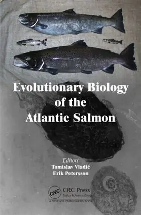 Vladic / Petersson |  Evolutionary Biology of the Atlantic Salmon | Buch |  Sack Fachmedien