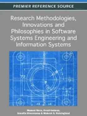 Mora / Gelman / Steenkamp |  Research Methodologies, Innovations and Philosophies in Software Systems Engineering and Information Systems | Buch |  Sack Fachmedien