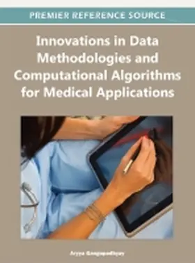 Gangopadhyay |  Innovations in Data Methodologies and Computational Algorithms for Medical Applications | Buch |  Sack Fachmedien