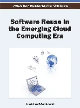 Yang / Liu |  Software Reuse in the Emerging Cloud Computing Era | Buch |  Sack Fachmedien