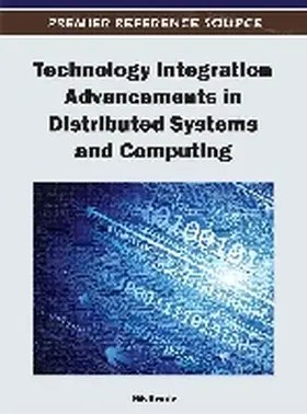 Bessis |  Technology Integration Advancements in Distributed Systems and Computing | Buch |  Sack Fachmedien