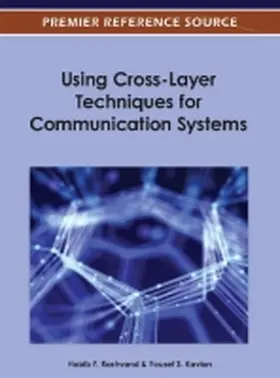 Rashvand / Kavian |  Using Cross-Layer Techniques for Communication Systems | Buch |  Sack Fachmedien