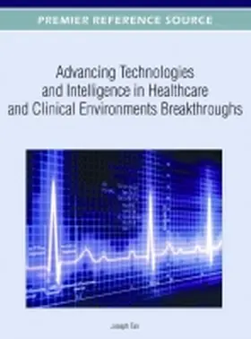Tan |  Advancing Technologies and Intelligence in Healthcare and Clinical Environments Breakthroughs | Buch |  Sack Fachmedien
