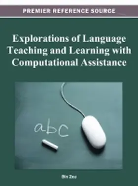 Zou |  Explorations of Language Teaching and Learning with Computational Assistance | Buch |  Sack Fachmedien