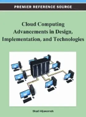 Aljawarneh |  Cloud Computing Advancements in Design, Implementation, and Technologies | Buch |  Sack Fachmedien