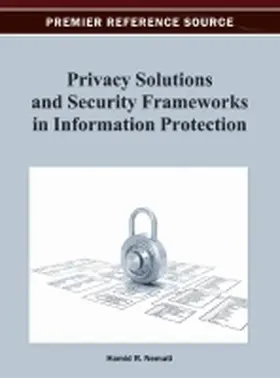 Nemati |  Privacy Solutions and Security Frameworks in Information Protection | Buch |  Sack Fachmedien