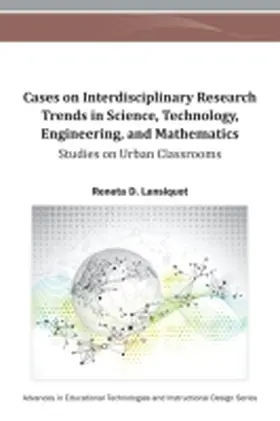 Lansiquot |  Cases on Interdisciplinary Research Trends in Science, Technology, Engineering, and Mathematics | Buch |  Sack Fachmedien