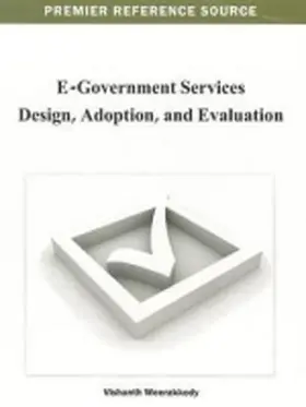 Weerakkody |  E-Government Services Design, Adoption, and Evaluation | Buch |  Sack Fachmedien