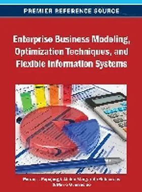 Papajorgji / Guimarães / Guarracino |  Enterprise Business Modeling, Optimization Techniques, and Flexible Information Systems | Buch |  Sack Fachmedien