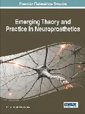 Naik / Guo |  Emerging Theory and Practice in Neuroprosthetics | Buch |  Sack Fachmedien