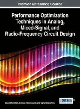 Fakhfakh / Tlelo-Cuautle / Fino |  Performance Optimization Techniques in Analog, Mixed-Signal, and Radio-Frequency Circuit Design | Buch |  Sack Fachmedien