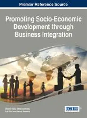 Kalia / Bhalla / Das |  Promoting Socio-Economic Development through Business Integration | Buch |  Sack Fachmedien