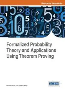Hasan / Tahar |  Formalized Probability Theory and Applications Using Theorem Proving | Buch |  Sack Fachmedien