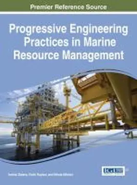 Zlateva / Raykov / Nikolov |  Progressive Engineering Practices in Marine Resource Management | Buch |  Sack Fachmedien