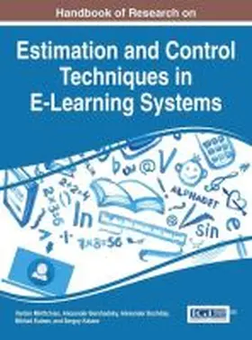 Mkrttchian / Bershadsky / Bozhday |  Handbook of Research on Estimation and Control Techniques in E-Learning Systems | Buch |  Sack Fachmedien