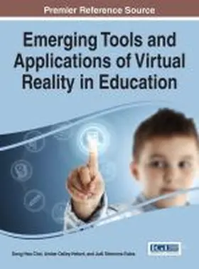 Choi / Dailey-Hebert / Simmons Estes |  Emerging Tools and Applications of Virtual Reality in Education | Buch |  Sack Fachmedien