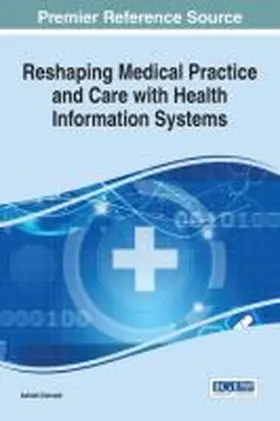 Dwivedi |  Reshaping Medical Practice and Care with Health Information Systems | Buch |  Sack Fachmedien