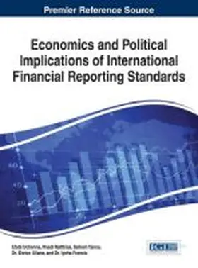 Uchenna / Nnadi / Tanna |  Economics and Political Implications of International Financial Reporting Standards | Buch |  Sack Fachmedien