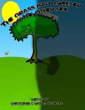 Nicole / Smith |  The Grass Isn't Greener on the Other Side | eBook | Sack Fachmedien