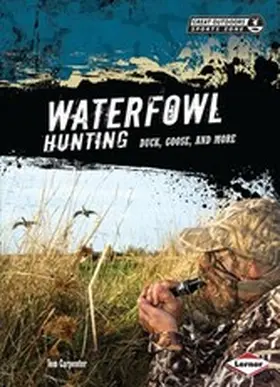 Carpenter |  Waterfowl Hunting | eBook | Sack Fachmedien