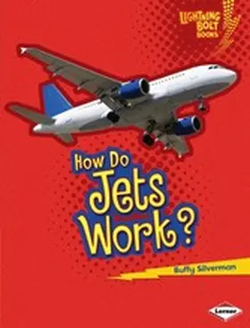 Silverman |  How Do Jets Work? | eBook | Sack Fachmedien