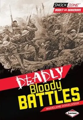 Donaldson |  Deadly Bloody Battles | eBook | Sack Fachmedien
