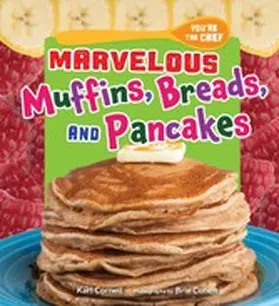 Cornell |  Marvelous Muffins, Breads, and Pancakes | eBook | Sack Fachmedien