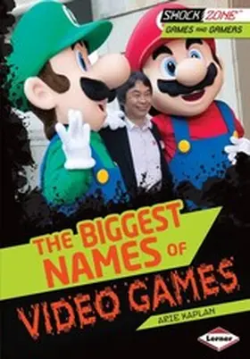 Kaplan |  Biggest Names of Video Games | eBook | Sack Fachmedien