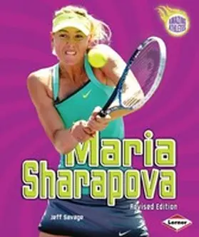 Savage |  Maria Sharapova, 2nd Edition | eBook | Sack Fachmedien
