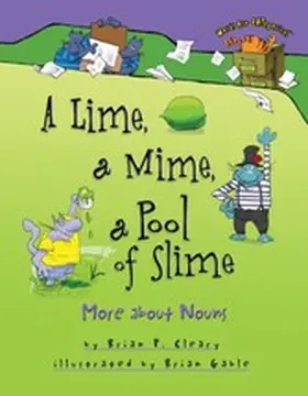 Cleary |  Lime, a Mime, a Pool of Slime | eBook | Sack Fachmedien